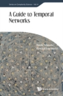 Image for A guide to temporal networks