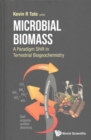 Image for Microbial biomass  : a paradigm shift in terrestrial biochemistry