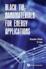 Image for Black Tio2 Nanomaterials For Energy Applications