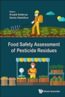 Image for Food Safety Assessment Of Pesticide Residues