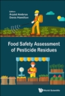 Image for FOOD SAFETY ASSESSMENT OF PESTICIDE RESIDUES