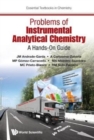 Image for Problems of instrumental analytical chemistry  : a hands-on guide