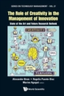 Image for The role of creativity in the management of innovation  : state of the art and future research outlook