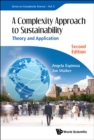 Image for Complexity Approach to Sustainability, A: Theory and Application (Second Edition)