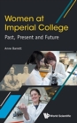 Image for Women At Imperial College; Past, Present And Future