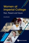 Image for Women at Imperial College; Past, Present and Future