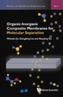 Image for Organic-inorganic Composite Membranes For Molecular Separation