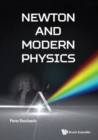 Image for Newton and modern physics