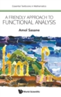Image for A friendly approach to functional analysis