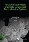 Image for Functional Electrodes For Enzymatic And Microbial Electrochemical Systems