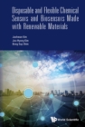 Image for Disposable and flexible chemical sensors and biosensors made with renewable materials
