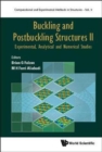 Image for Buckling and postbuckling structures II  : experimental, analytical and numerical studies