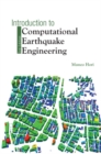 Image for INTRODUCTION TO COMPUTATIONAL EARTHQUAKE ENGINEERING (THIRD EDITION)