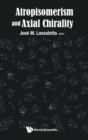 Image for Atropisomerism And Axial Chirality