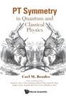 Image for PT symmetry  : in quantum and classical physics