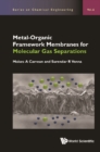 Image for Metal-organic Framework Membranes For Molecular Gas Separations