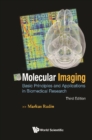Image for Molecular imaging: basic principles and applications in biomedical research