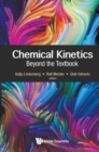 Image for Chemical kinetics: beyond the textbook