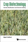 Image for Crop biotechnology  : genetic modification and genome editing