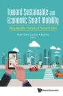 Image for Towards sustainable and economic smart mobility: shaping the future of smart cities