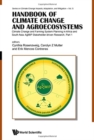 Image for Handbook Of Climate Change And Agroecosystems - Climate Change And Farming System Planning In Africa And South Asia: Agmip Stakeholder-driven Research (In 2 Parts)