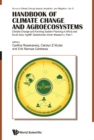 Image for Handbook Of Climate Change And Agroecosystems - Climate Change And Farming System Planning In Africa And South Asia: Agmip Stakeholder-driven Research (In 2 Parts)
