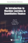 Image for Introduction To Machine Learning In Quantitative Finance, An