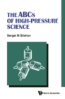 Image for The ABCs of High-Pressure Science