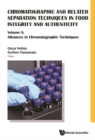 Image for Chromatographic And Related Separation Techniques In Food Integrity And Authenticity (A 2-Volume Set)