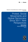 Image for Protest, social movements, and global democracy since 2011