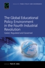Image for The new global educational policy environment  : gated, regulated and governed