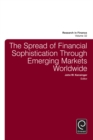Image for The spread of financial sophistication through emerging markets worldwide