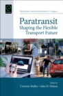 Image for Paratransit  : shaping the flexible transport future