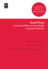 Image for Dead firms: causes and effects of cross-border corporate insolvency