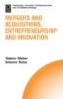 Image for Mergers and acquisitions, entrepreneurship and innovation