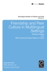 Image for Friendship and peer culture in multilingual settings