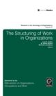 Image for The structuring of work in organizations : 47