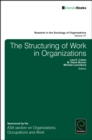 Image for The structuring of work in organizations