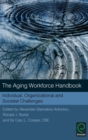 Image for The aging workforce handbook  : individual, organizational, and societal challenges