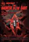 Image for The haunter of the dark  : with, The thing on the doorstep