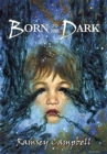 Image for Born to the dark