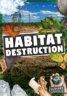Image for Habitat destruction