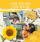 Image for Living With Mum, Living With Dad