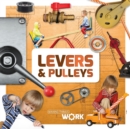 Image for Levers &amp; Pulleys