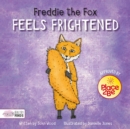 Image for Freddie the Fox Feels Frightened
