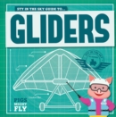 Image for Piggles&#39; guide to... gliders