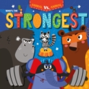 Image for Who&#39;s the Strongest?