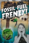 Image for Fossil Fuel Frenzy!