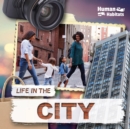 Image for Life in the city