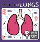 Image for Lay out the lungs